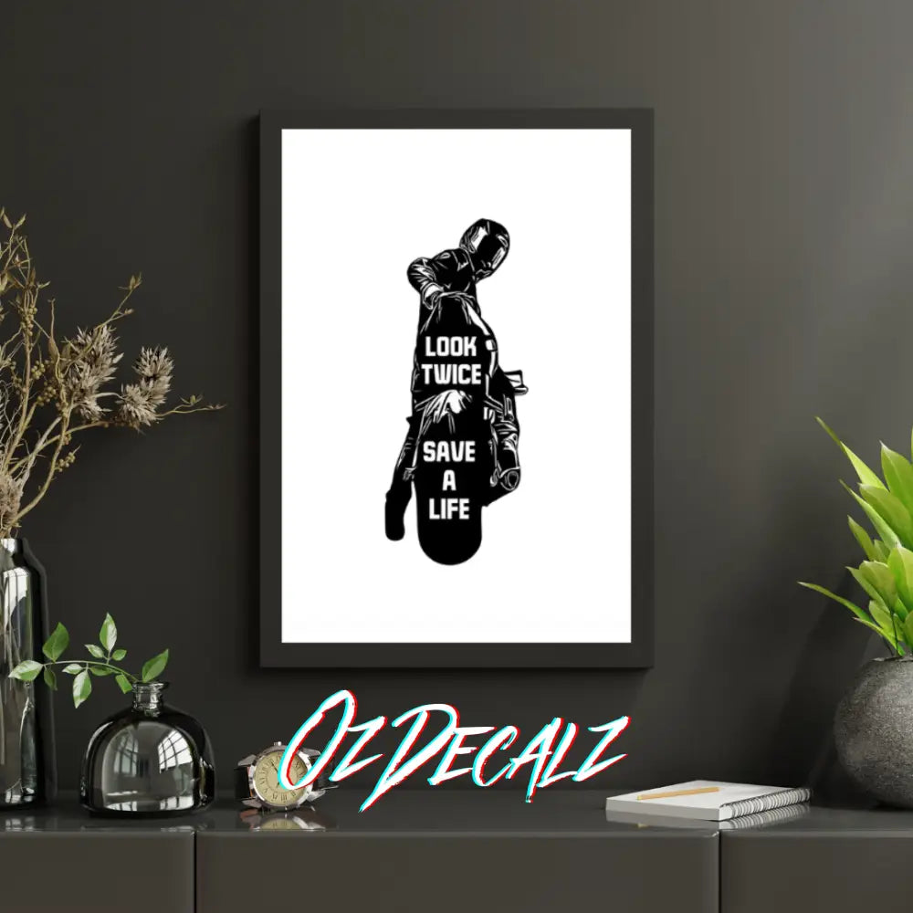 WALL ART: LOOK TWICE SAVE A LIFE - OzDecalz
