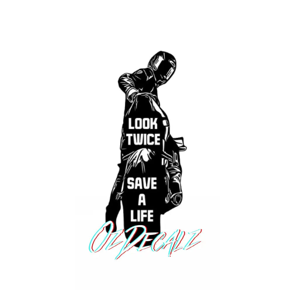 WALL ART: LOOK TWICE SAVE A LIFE - OzDecalz