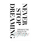 WALL ART: NEVER STOP DREAMING - OzDecalz