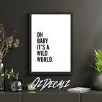 WALL ART: OH, BABY IT'S A WILD WORLD - OzDecalz