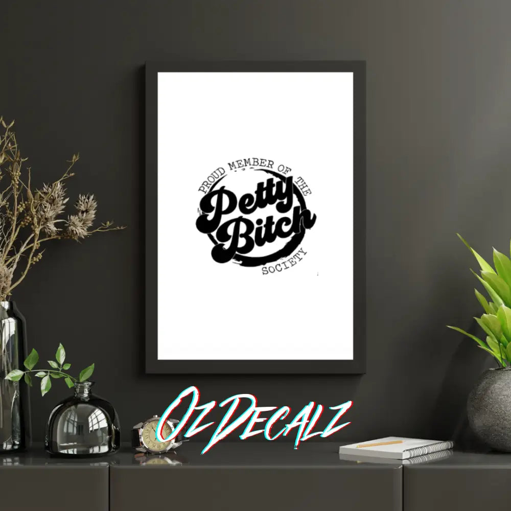 WALL ART: PETTY BIT*H - OzDecalz