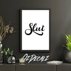 WALL ART: SL*T - OzDecalz