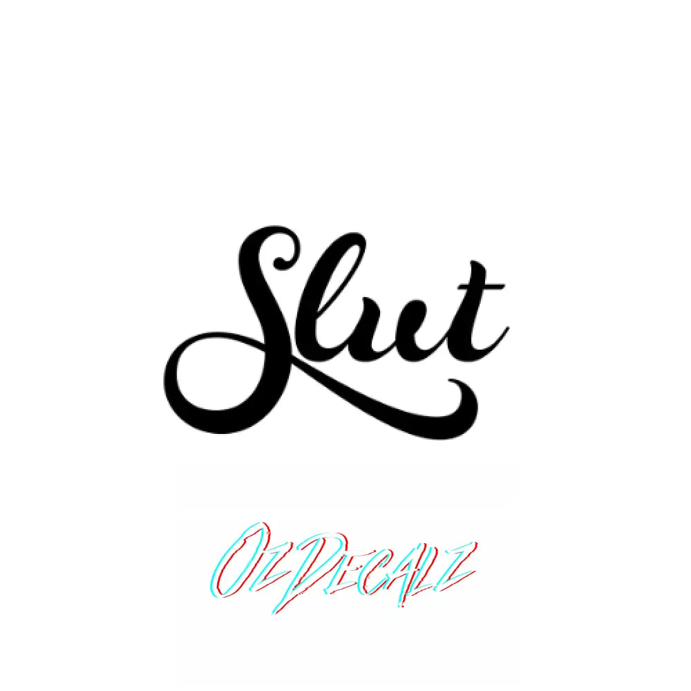 WALL ART: SL*T - OzDecalz