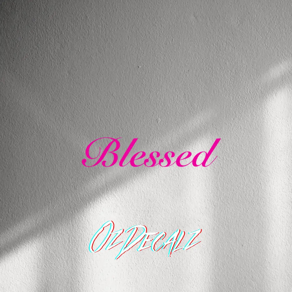 WALL STICKER: BLESSED - OzDecalz