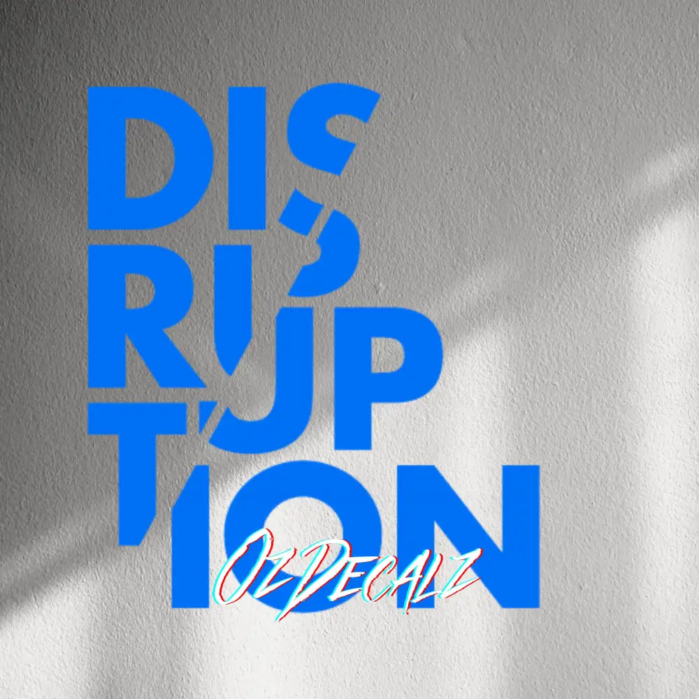 WALL STICKER: DISTUPTION - OzDecalz