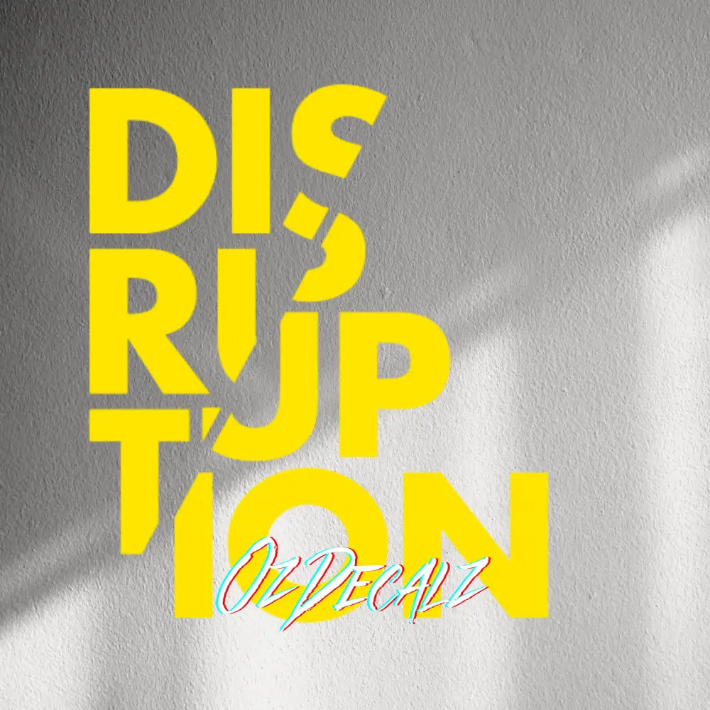 WALL STICKER: DISTUPTION - OzDecalz