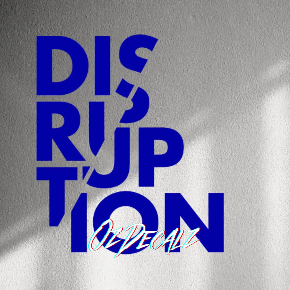 WALL STICKER: DISTUPTION - OzDecalz