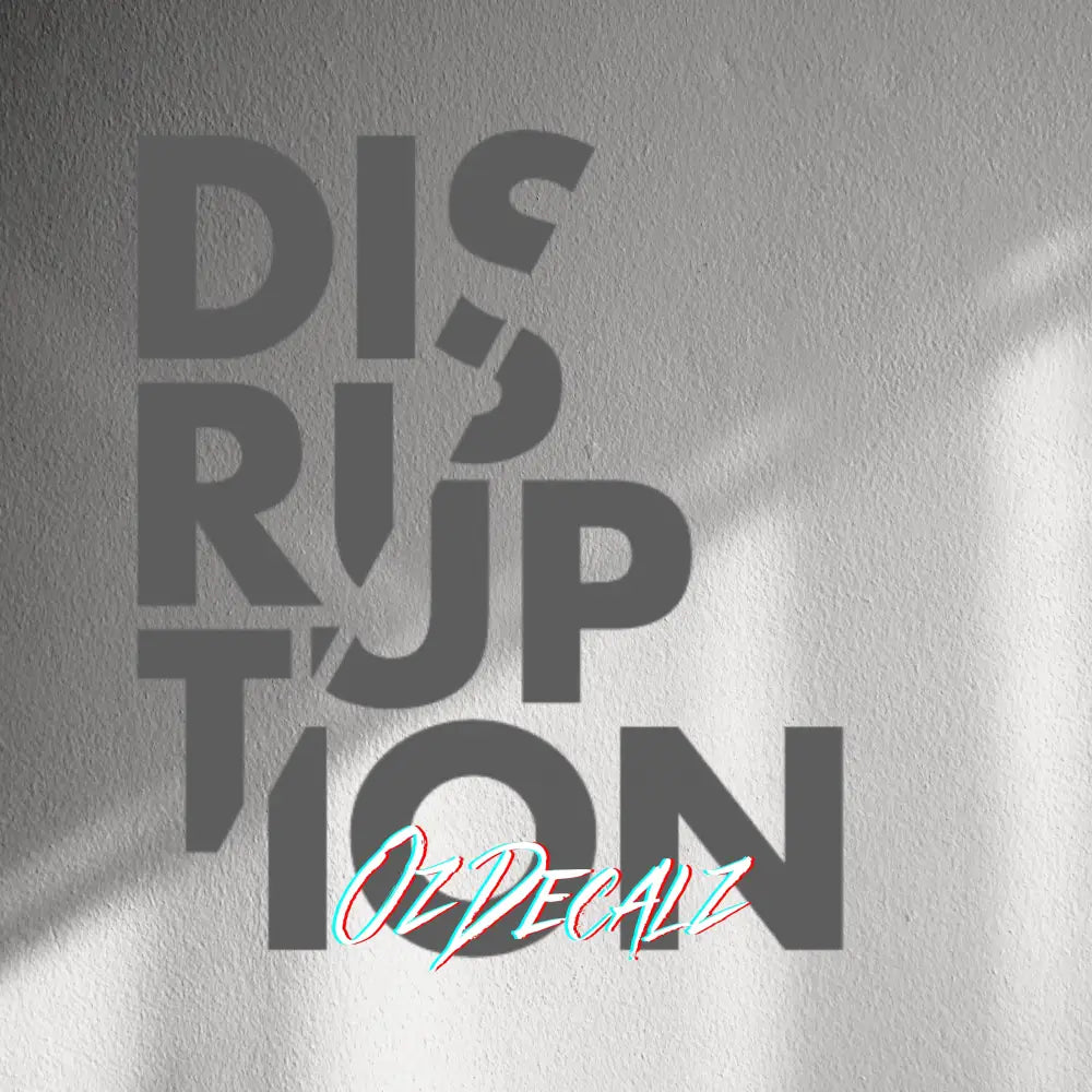 WALL STICKER: DISTUPTION - OzDecalz