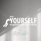 WALL STICKER: PUSH YOURSELF - OzDecalz