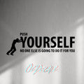 WALL STICKER: PUSH YOURSELF - OzDecalz