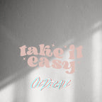 WALL STICKER: TAKE IT EASY - OzDecalz
