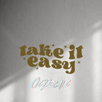 WALL STICKER: TAKE IT EASY - OzDecalz